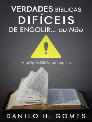 cover image of Verdades Bíblicas Difíceis de Engolir... Ou Não